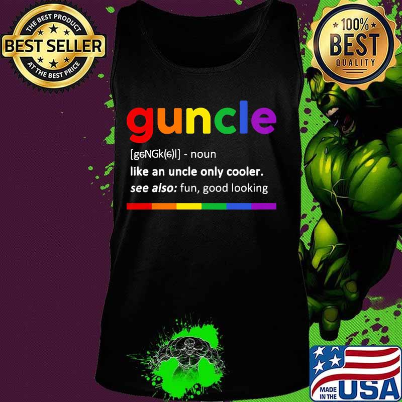 Guncle like an uncle only cooler lgbt s Tank top Guncle like an uncle only cooler lgbt s Tank top