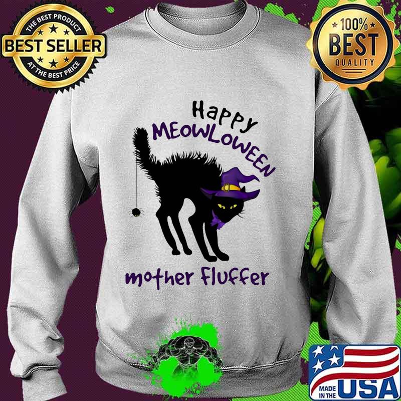 Happy meowloween mother fluffer s Sweater Happy meowloween mother fluffer s Sweater