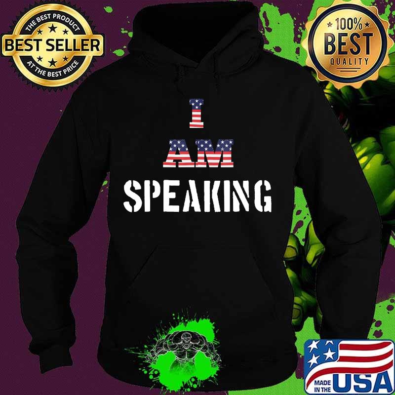 I am speaking American flag T-Shirt Hoodie I am speaking American flag T-Shirt Hoodie