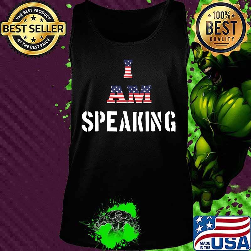 I am speaking American flag T-Shirt Tank top I am speaking American flag T-Shirt Tank top