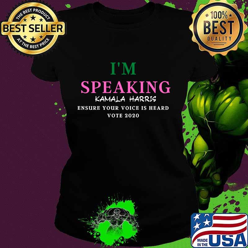 I am Speaking Kamala Harris Vice Presidential Debate 2020 Shirt Ladies tee I am Speaking Kamala Harris Vice Presidential Debate 2020 Shirt Ladies tee