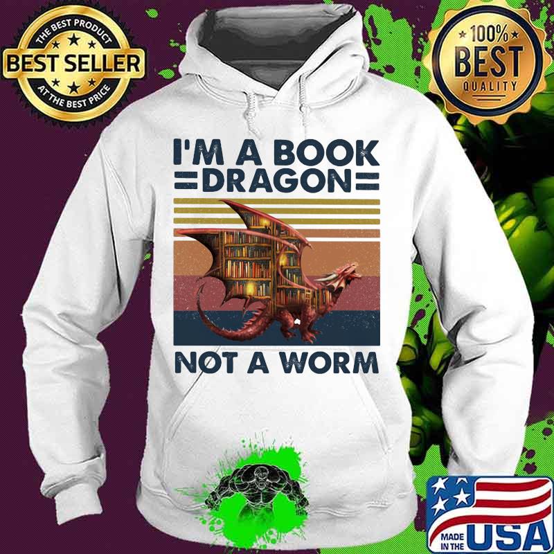 I'm a book dragon not a worm vintage retro s Hoodie I'm a book dragon not a worm vintage retro s Hoodie