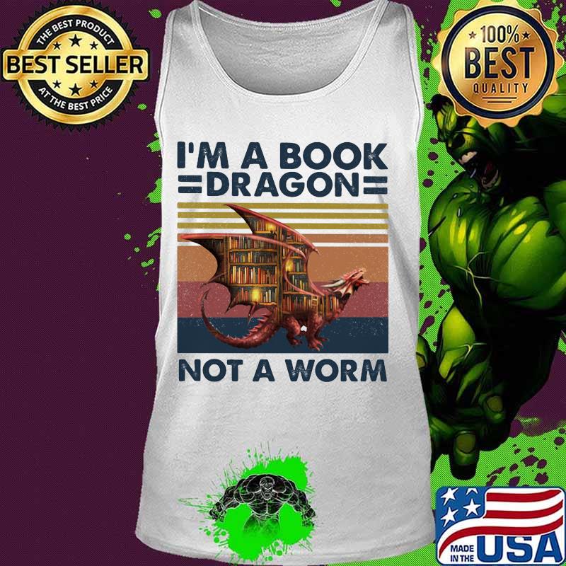 I'm a book dragon not a worm vintage retro s Tank top I'm a book dragon not a worm vintage retro s Tank top