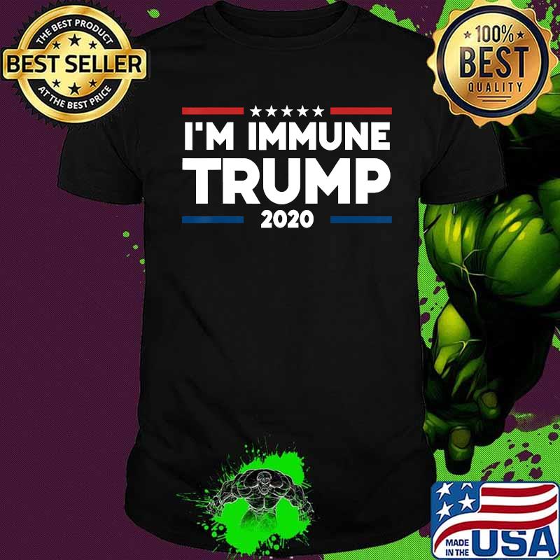 I'm immune trump 2020 presidential election debate shirt