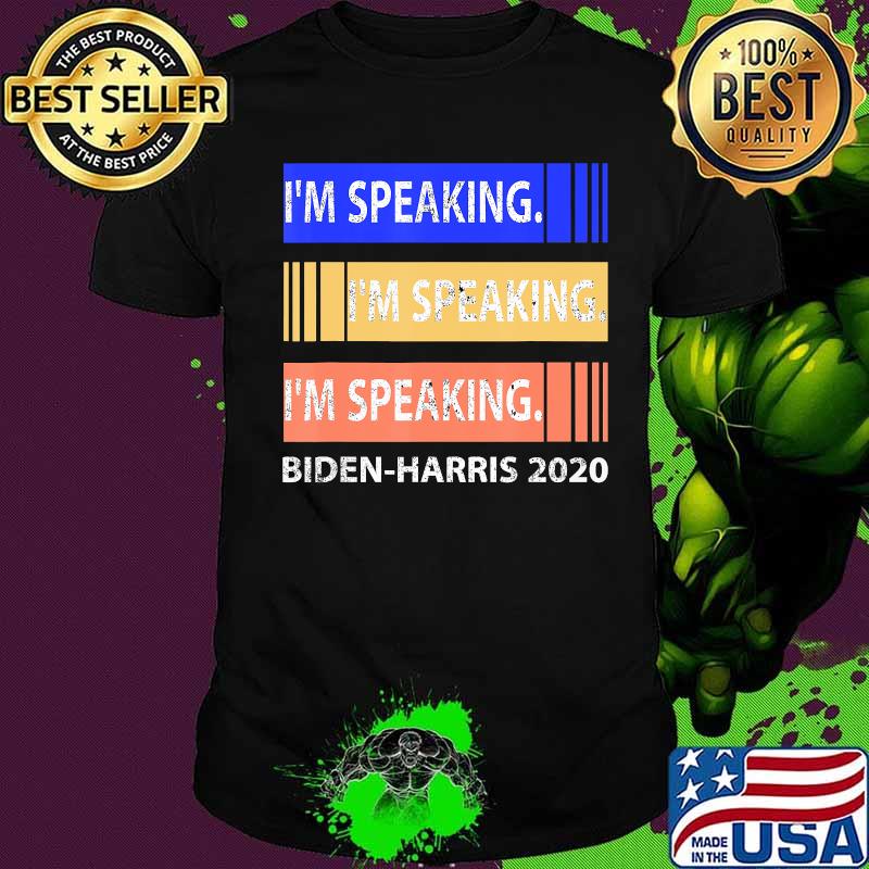 I'm Speaking VP Debate Harris Kamala Quote Biden-Harris 2020 T-Shirt