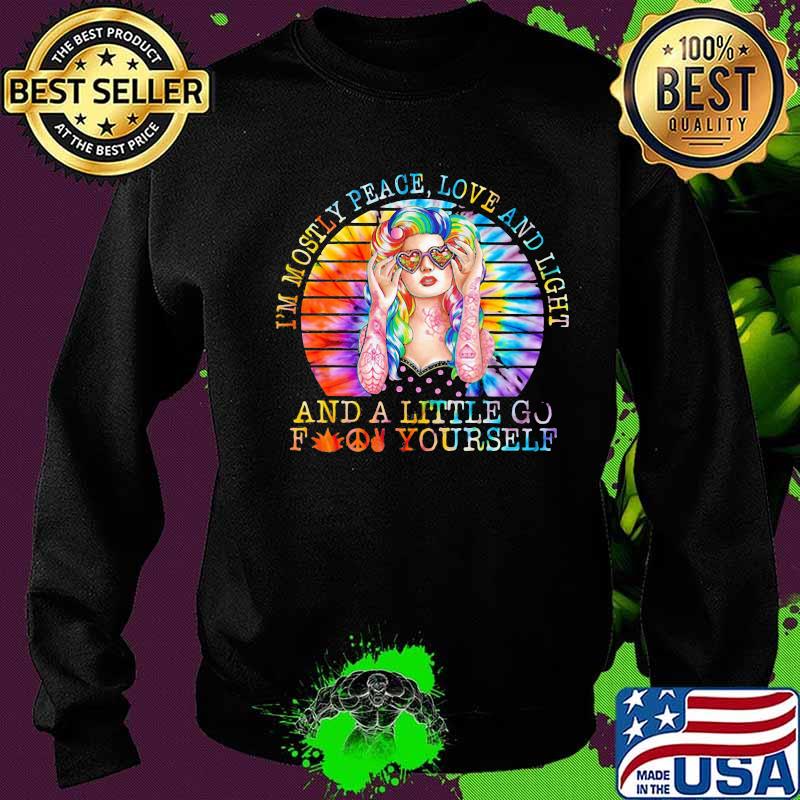 Im mostly peace love and light a little go f yourself sunflower colors s Sweater Im mostly peace love and light a little go f yourself sunflower colors s Sweater