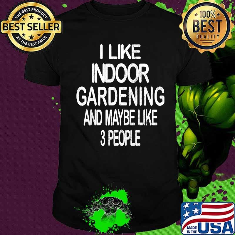 Indoor Gardening Popular Hobbies Quarantine 2020 T-Shirt