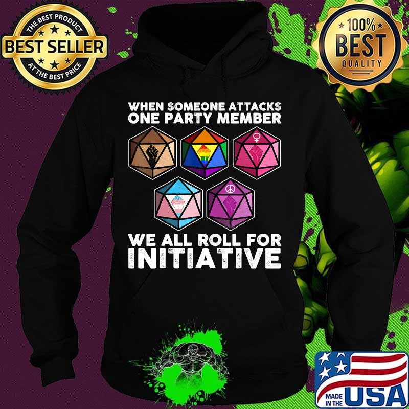 Inspirational We All Roll For Initiative Equal Rights T-Shirt Hoodie Inspirational We All Roll For Initiative Equal Rights T-Shirt Hoodie