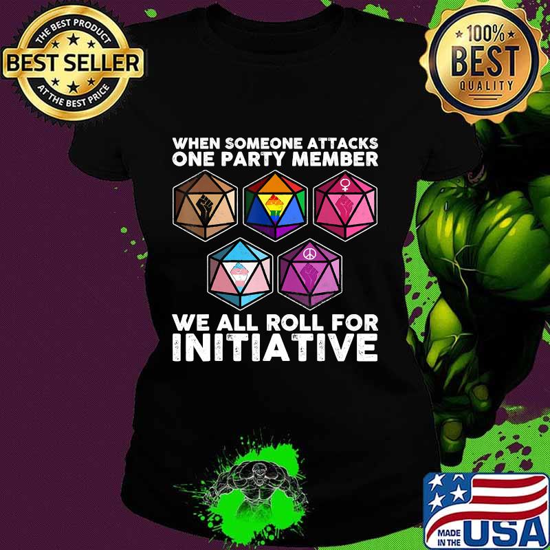 Inspirational We All Roll For Initiative Equal Rights T-Shirt Ladies tee Inspirational We All Roll For Initiative Equal Rights T-Shirt Ladies tee