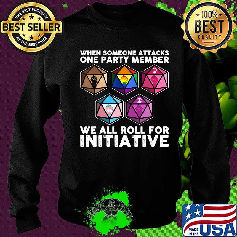 Inspirational We All Roll For Initiative Equal Rights T-Shirt Sweater Inspirational We All Roll For Initiative Equal Rights T-Shirt Sweater