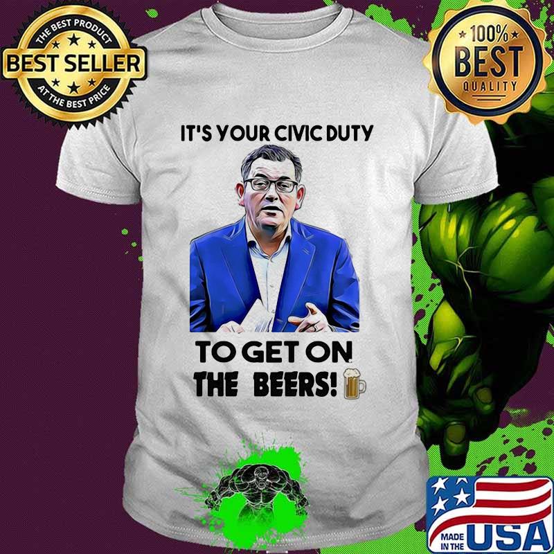 It’s your civic duty to get on the beers premium grade shirt