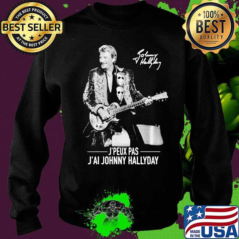 J'peux pas j'ai johnny hallyday signature s Sweater J'peux pas j'ai johnny hallyday signature s Sweater