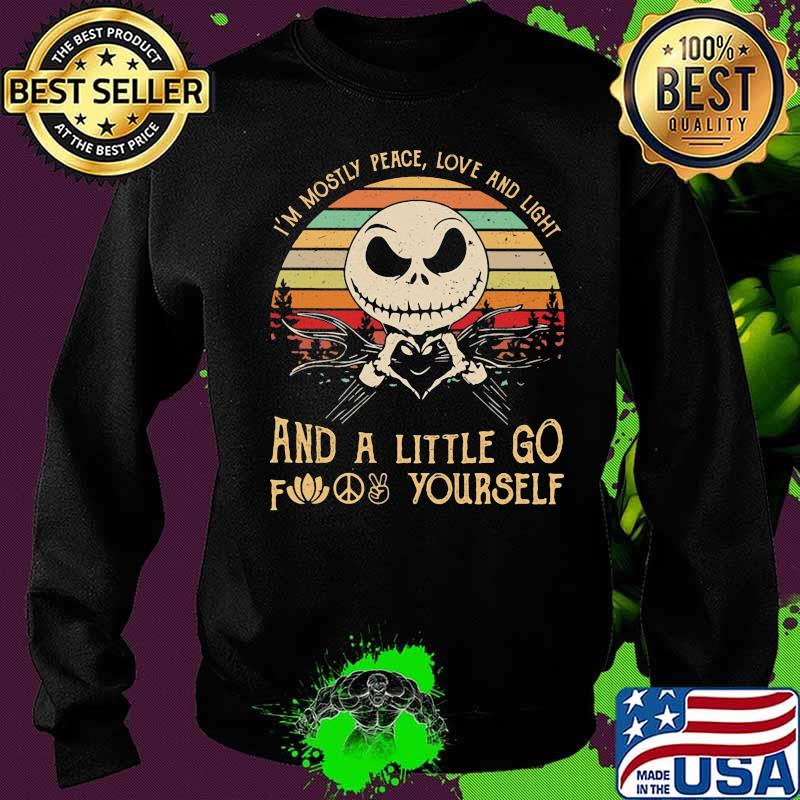 Jack skellington i'm mostly peace love and light and a little go fuck yourself vintage retro s Sweater Jack skellington i'm mostly peace love and light and a little go fuck yourself vintage retro s Sweater