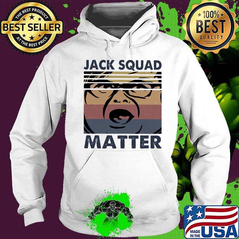 Jack squad matter vintage retro s Hoodie Jack squad matter vintage retro s Hoodie