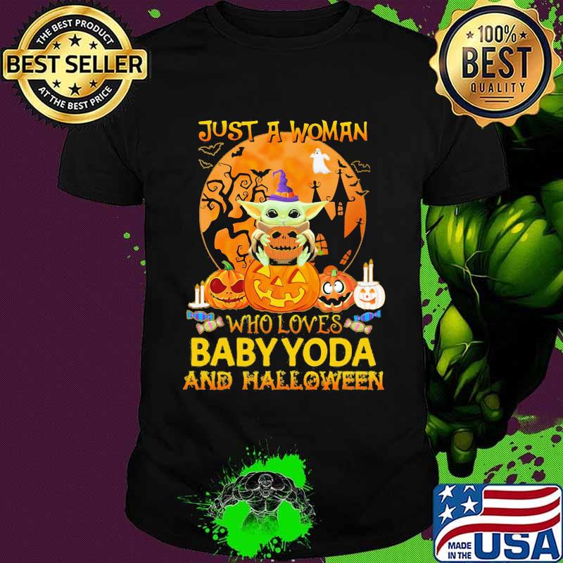 Just a woman who loves baby yoda and halloween moon shirt Just a woman who loves baby yoda and halloween moon shirt