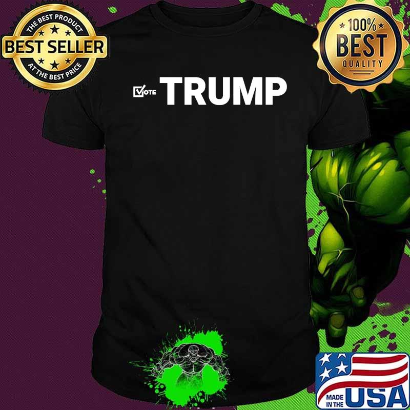 Just vote trump 2020 shirt