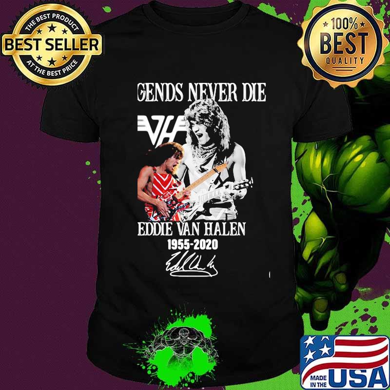 Legends never die eddie van halen 1955 2020 signatures shirt