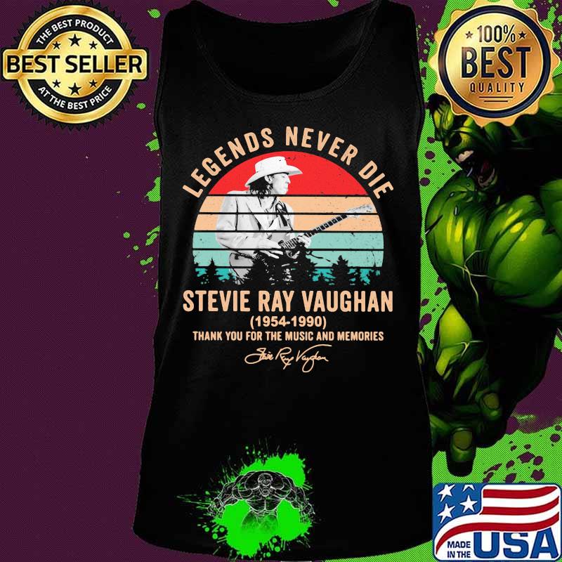 Legends never die stevie ray vaughan 1954 1990 thank you for the music and memories signature vintage retro s Tank top Legends never die stevie ray vaughan 1954 1990 thank you for the music and memories signature vintage retro s Tank top
