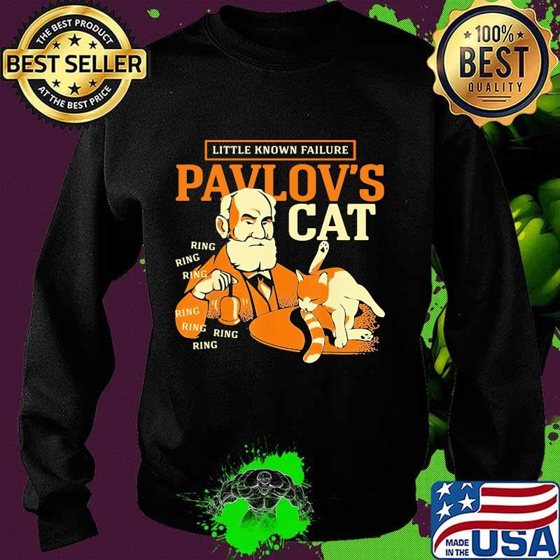 Little known failure pavlov's cat ring s Sweater Little known failure pavlov's cat ring s Sweater
