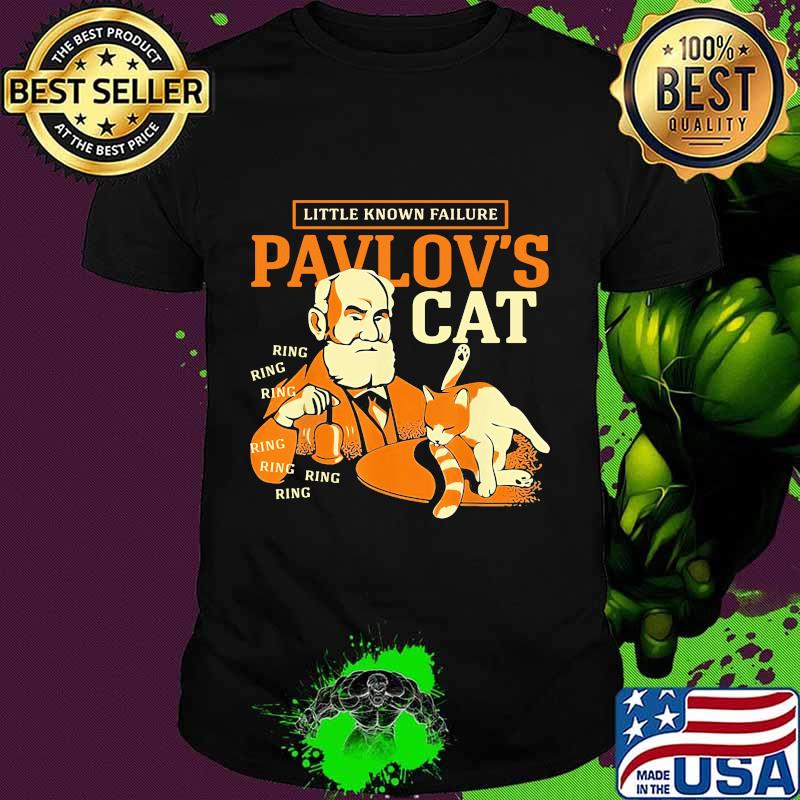 Little known failure pavlov's cat ring shirt Little known failure pavlov's cat ring shirt