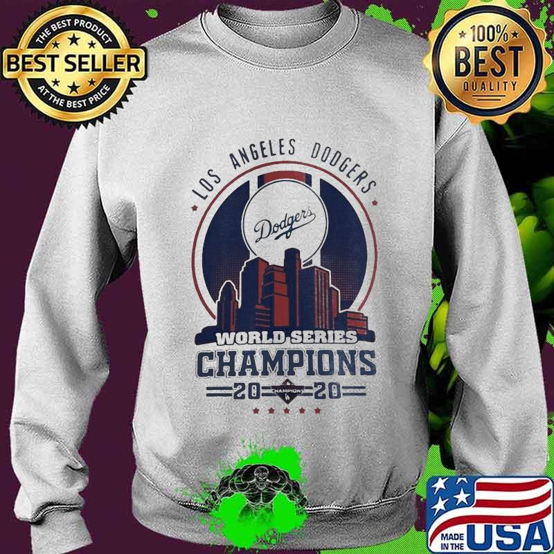 Los Angeles Dodgers City Champions World Series 2020 Shirt Sweater Los Angeles Dodgers City Champions World Series 2020 Shirt Sweater
