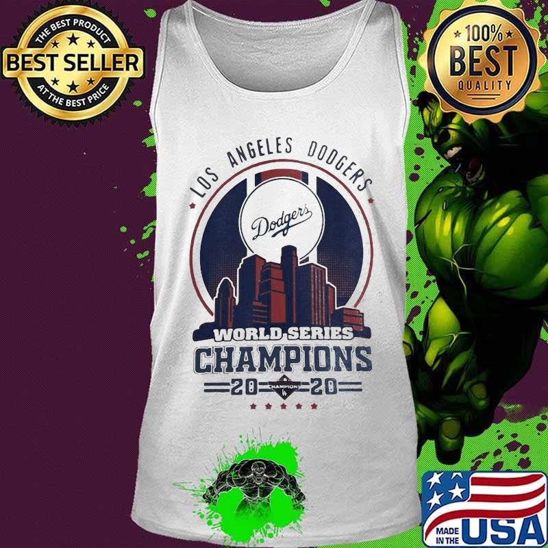 Los Angeles Dodgers City Champions World Series 2020 Shirt Tank top Los Angeles Dodgers City Champions World Series 2020 Shirt Tank top