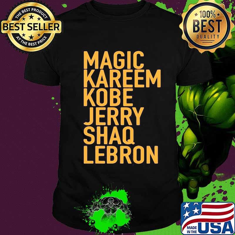 Magic kareem kobe jerry shaq lebron shirt