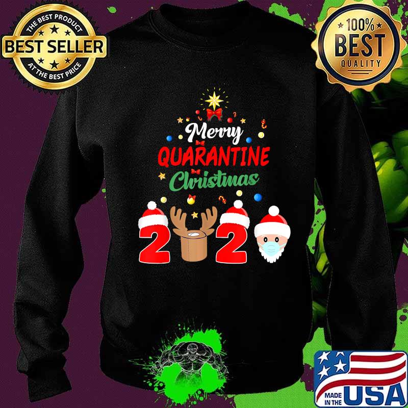 Merry Quarantine Christmas 2020 Xmas Pajamas Holidays Gift T-Shirt Sweater Merry Quarantine Christmas 2020 Xmas Pajamas Holidays Gift T-Shirt Sweater