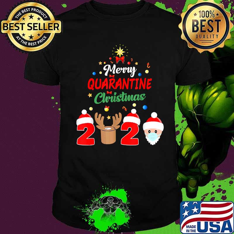Merry Quarantine Christmas 2020 Xmas Pajamas Holidays Gift T-Shirt Merry Quarantine Christmas 2020 Xmas Pajamas Holidays Gift T-Shirt