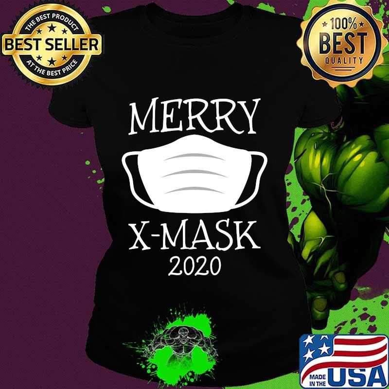Merry x-mask 2020 quarantine social distance christmas s Ladies tee Merry x-mask 2020 quarantine social distance christmas s Ladies tee