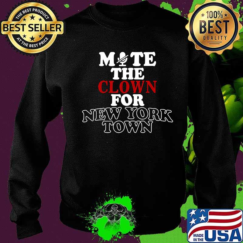 Mute The Clown For New York Town Shirt Sweater Mute The Clown For New York Town Shirt Sweater