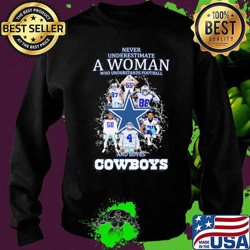 Never underestimate a woman who understands football and loves dallas cowboys s Sweater Never underestimate a woman who understands football and loves dallas cowboys s Sweater