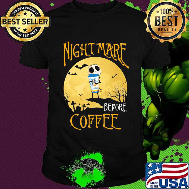 Nightmare before coffee hug Dutch Bros Halloween shirt
