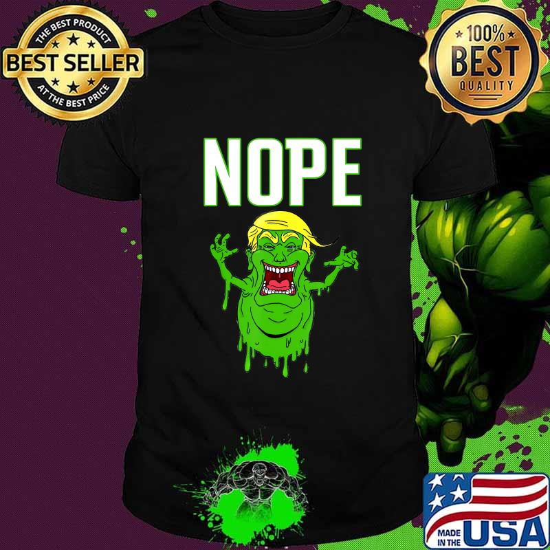 Nope president donald trump election halloween shirt