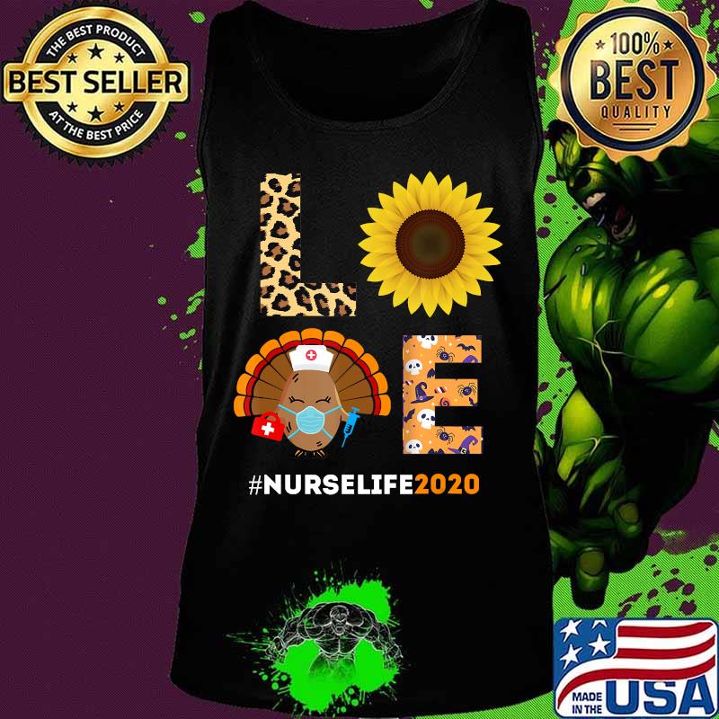 Nurse Life Thanksgiving Turkey Wear Mask Love Sunflower Gift T-Shirt Tank top Nurse Life Thanksgiving Turkey Wear Mask Love Sunflower Gift T-Shirt Tank top