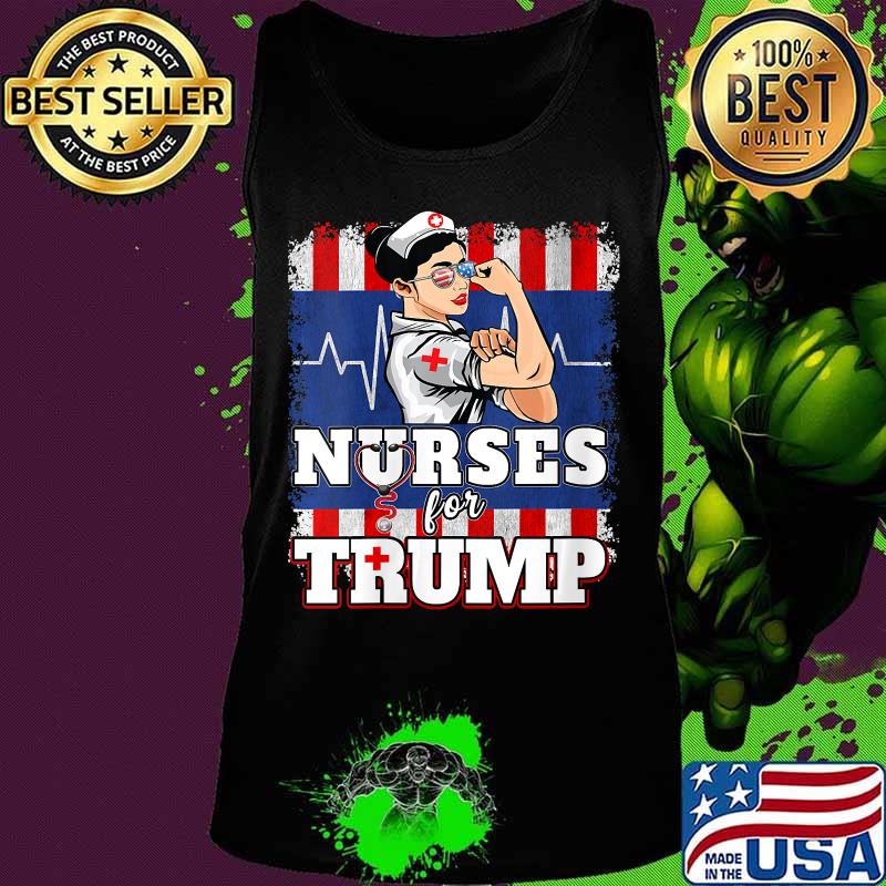 Nurses For Trump American Flag Gifts Proud Healthcare Nurses Shirt Tank top Nurses For Trump American Flag Gifts Proud Healthcare Nurses Shirt Tank top