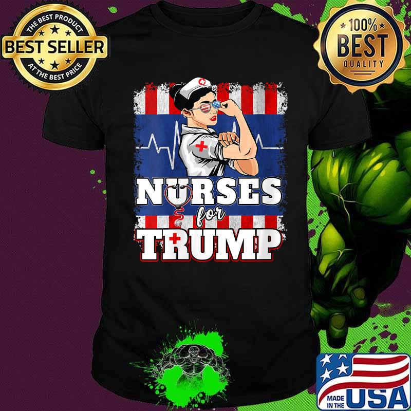 Nurses For Trump American Flag Gifts Proud Healthcare Nurses Shirt Nurses For Trump American Flag Gifts Proud Healthcare Nurses Shirt