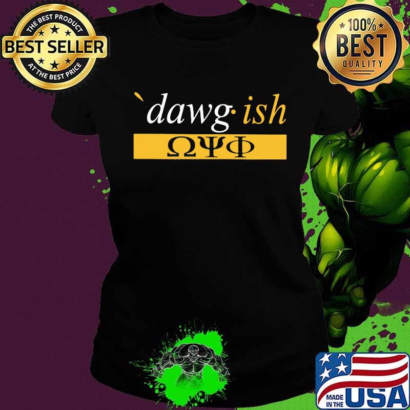 Official dawg ish 2020 s Ladies tee Official dawg ish 2020 s Ladies tee