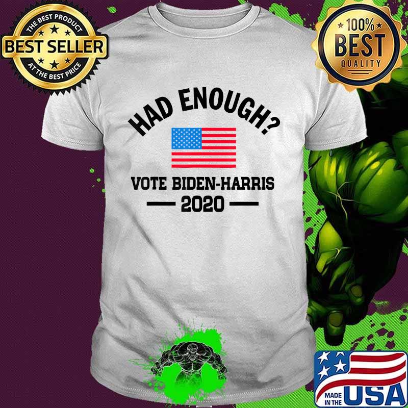 Official Had Enough Vote Biden-Harris 2020 American Flag Shirt Official Had Enough Vote Biden-Harris 2020 American Flag Shirt