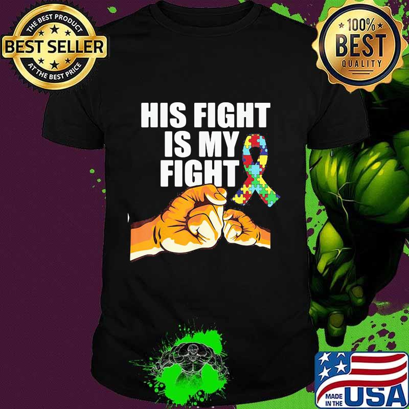Official his fight is my fight two hand shirt