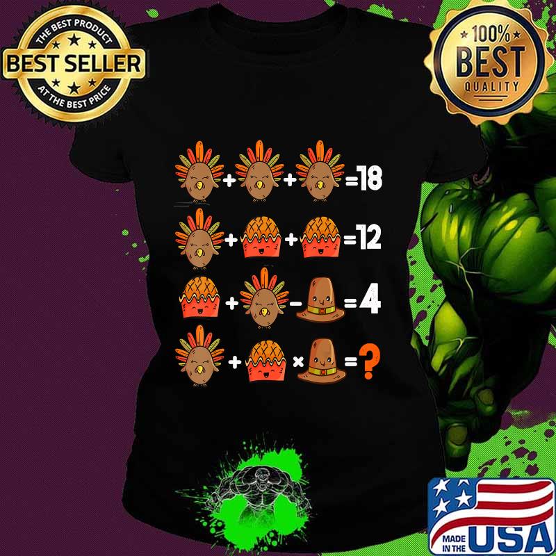 Order of Operations Thanksgiving Quiz Funny Math Teacher T-Shirt Ladies tee Order of Operations Thanksgiving Quiz Funny Math Teacher T-Shirt Ladies tee