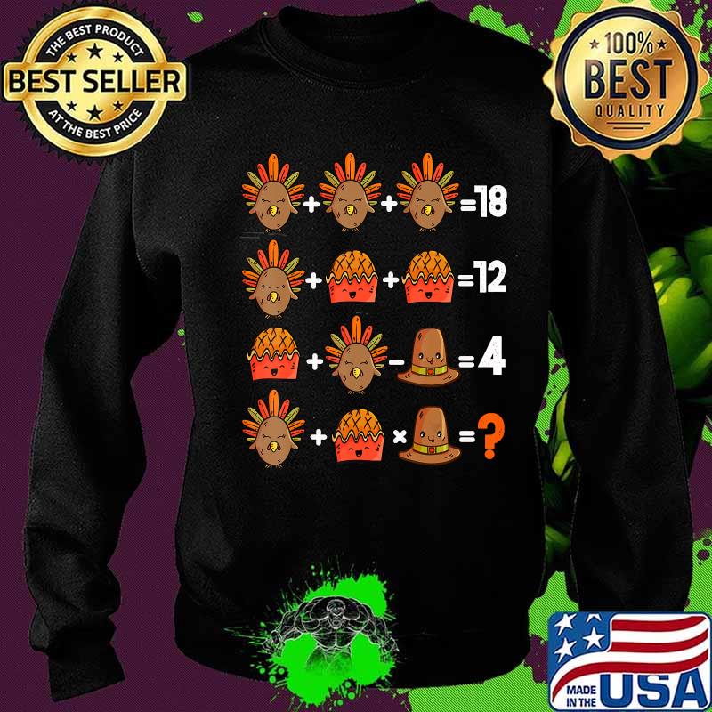 Order of Operations Thanksgiving Quiz Funny Math Teacher T-Shirt Sweater Order of Operations Thanksgiving Quiz Funny Math Teacher T-Shirt Sweater