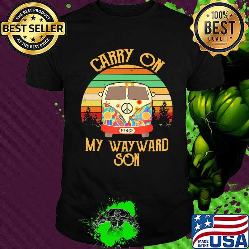 Peace bus carry on my wayward son vintage retro shirt