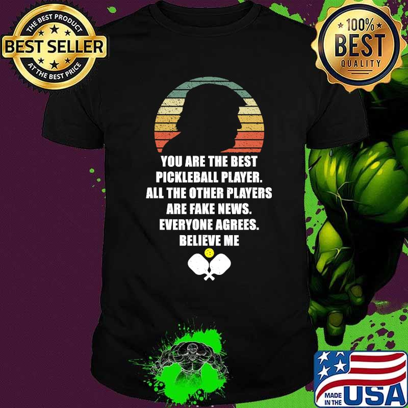 Pickleball Legend Trump Quote Vintage Funny T-Shirt