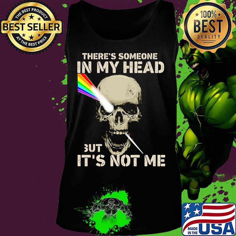 Pink floyd band skull there's someone in my head but it's not me s Tank top Pink floyd band skull there's someone in my head but it's not me s Tank top