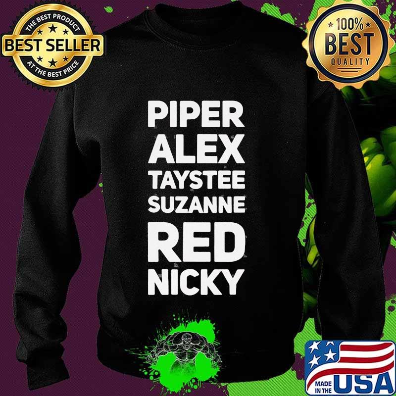 Piper alex taystee suzanne red nicky s Sweater Piper alex taystee suzanne red nicky s Sweater