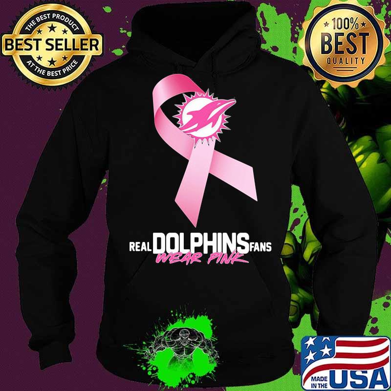 Real Dolphins fans wear pink cancer awareness s Hoodie Real Dolphins fans wear pink cancer awareness s Hoodie