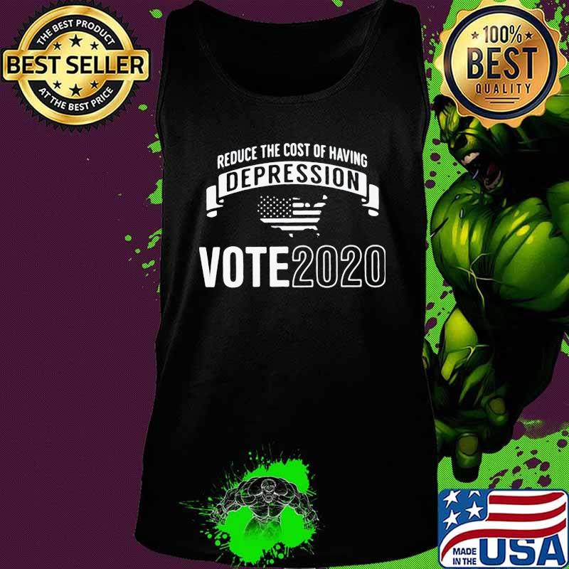 Reduce The Cost Of Having Depression Vote 2020 American Flag Map Shirt Tank top Reduce The Cost Of Having Depression Vote 2020 American Flag Map Shirt Tank top