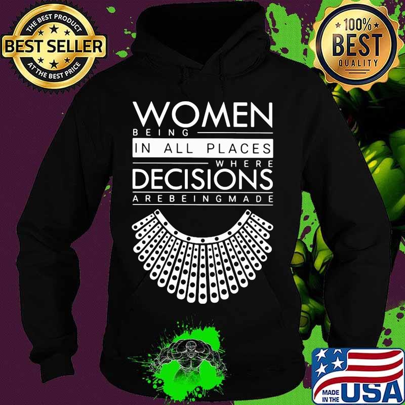 Ruth bader ginsburg women belong in all places where decisions are being made s Hoodie Ruth bader ginsburg women belong in all places where decisions are being made s Hoodie