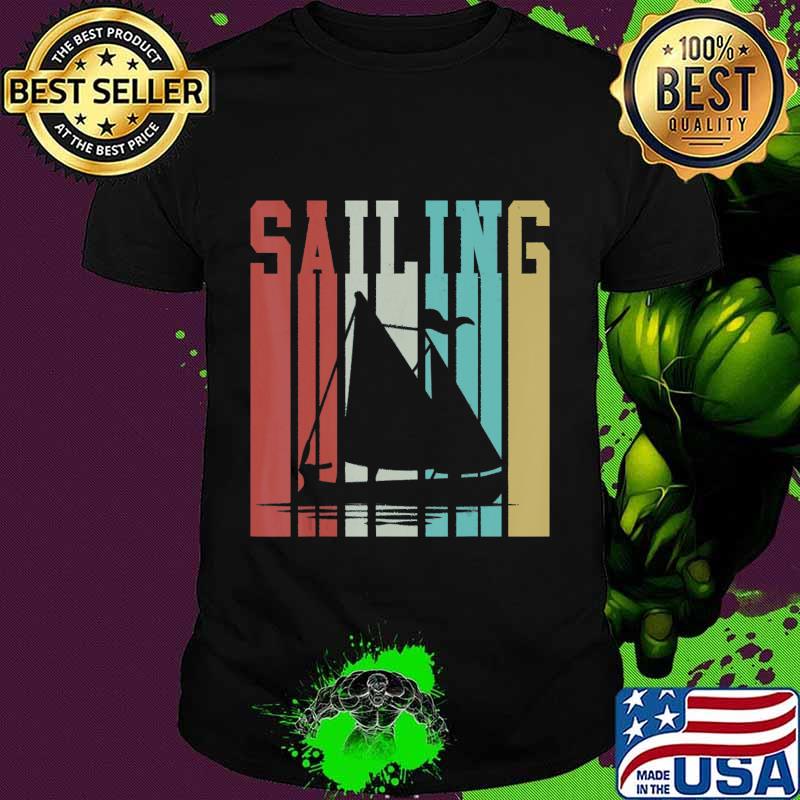 Sailboat Vintage Retro Funny Gift For Sailing T-Shirt